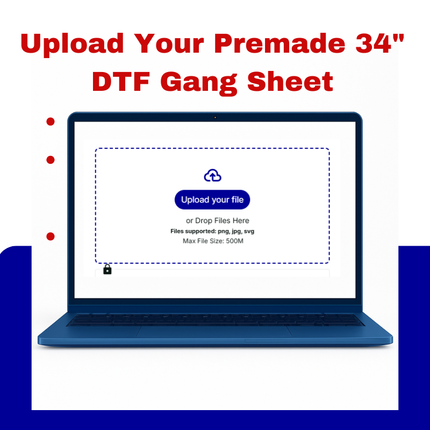 Upload Your Premade 34" DTF Gang Sheet